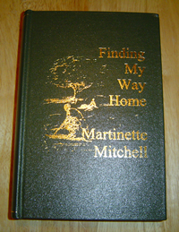 Finding My Way Home by Martinette E. Mitchell