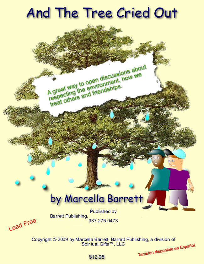 Children's Book "And the Tree CRied Out" by Marcella Barrett